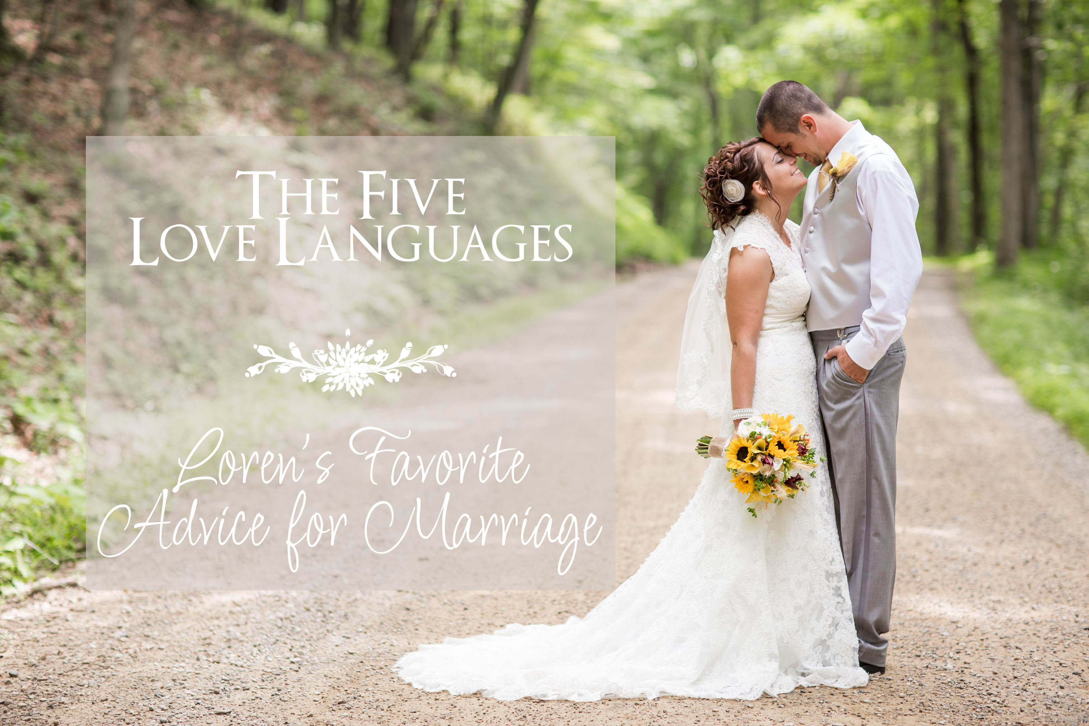 the five love languages, marriage advice, blogging for brides, photographer akron ohio, kaitlin noel photography