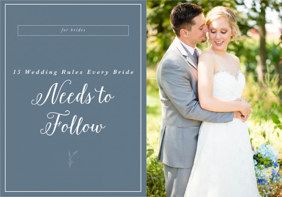 15 wedding rules every bride should follow