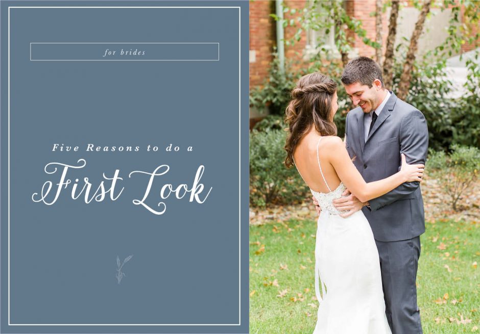 wedding photographer akron ohio, reasons to do a first look