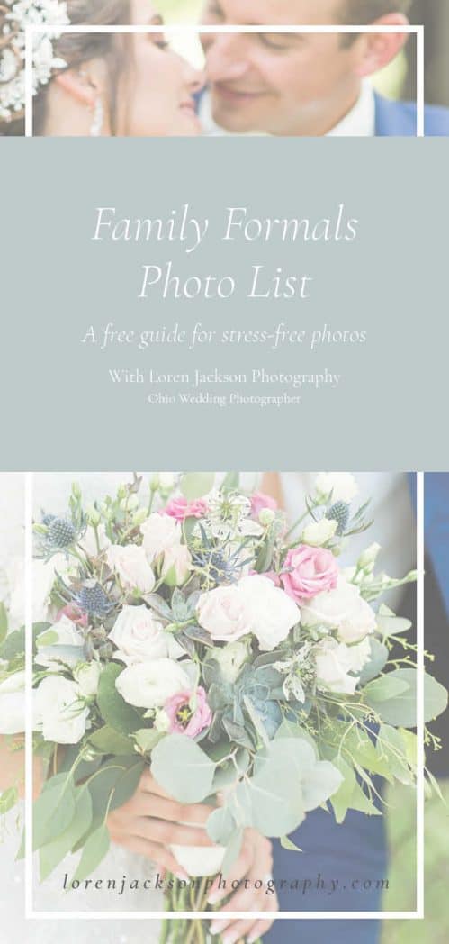A complete list of wedding day family formals photo list for a stress-free wedding day!